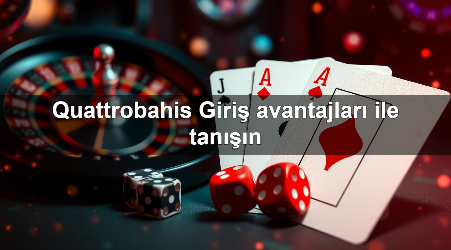 Quattrobahis Giriş avantajları ile tanışın 2 Quattrobahis Giriş avantajları ile tanışın